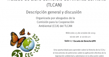 Conferencia: “El mecanismo de peticiones sobre aplicación efectiva de la legislación ambiental del Tratado de Libre Comercio de América (TLCAN)”