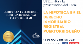Invitación a la presentación del libro La Hipoteca en el Derecho Inmobiliario Registral Puertorriqueño