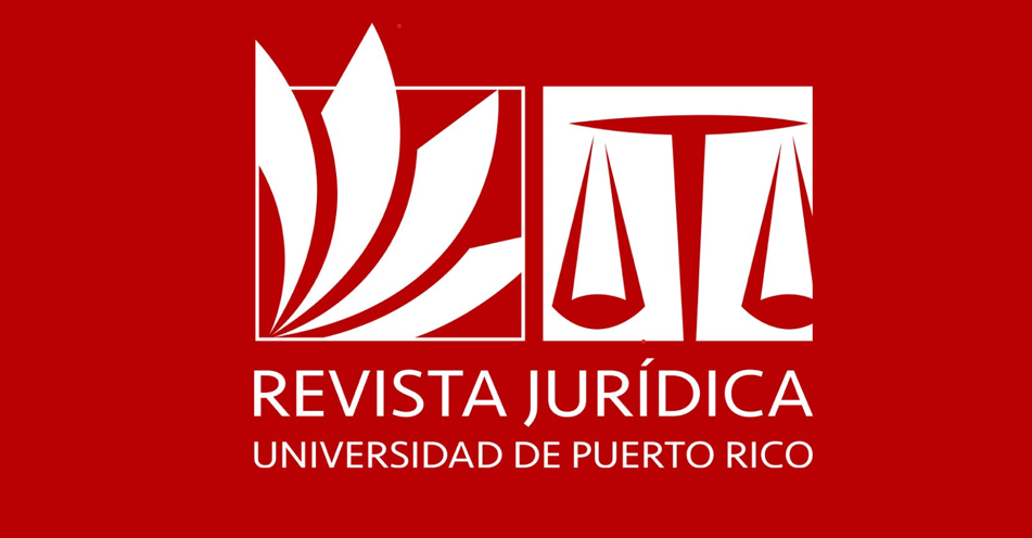 Logo de la Revista Jurídica de la Escuela de Derecho de la Universidad de Puerto Rico. El logo es rojo con el diseño en blanco a mano izquierda en el primer cuadrado se encuentra unas páginas que se encuentran en movimiento, mientras en el lado derecho se encuentra una balanza.