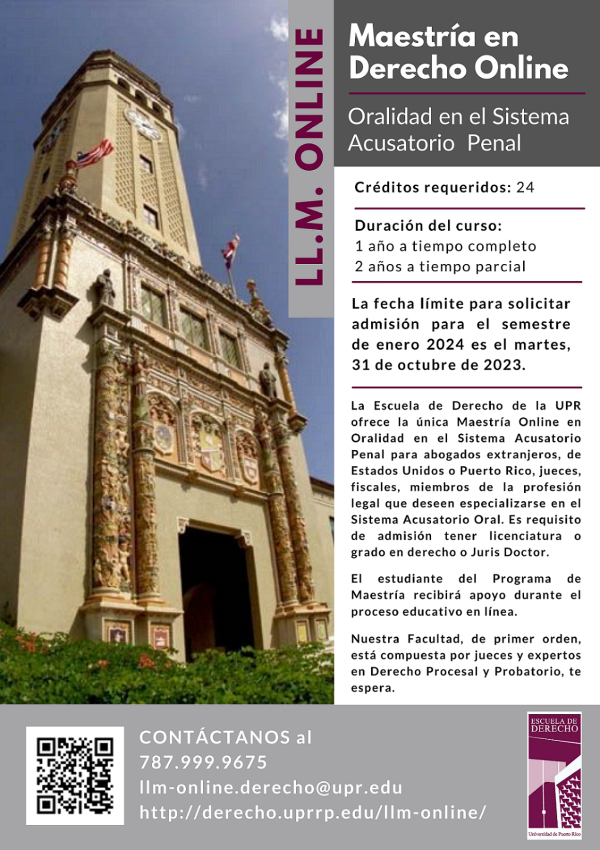 Hoja informativa del Programa de Maestría en Derecho LL.M. Online. La fecha límite para solicitar admisión para el semestre de enero 2024 es el martes, 31 de octubre de 2023. La imagen que acompaña el texto es la iconica Torre de la Universidad de Puerto Rico.
