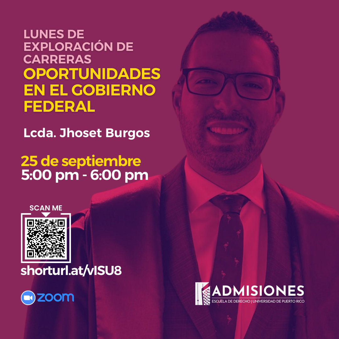 Lunes de exploración de carreras oportunidades en el Gobierno Federal con el Lcdo. Jhoset Burgos