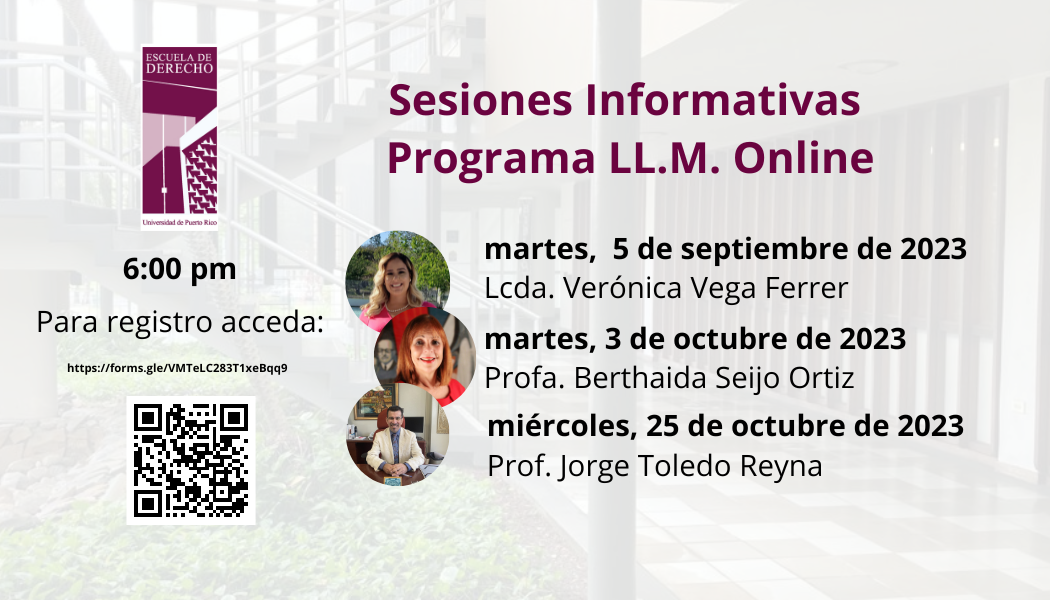 Sesiones informativas Programa LL.M. Online 5 de septimebre, 3 de octubre y 25 de octubre a las 6:00 pm