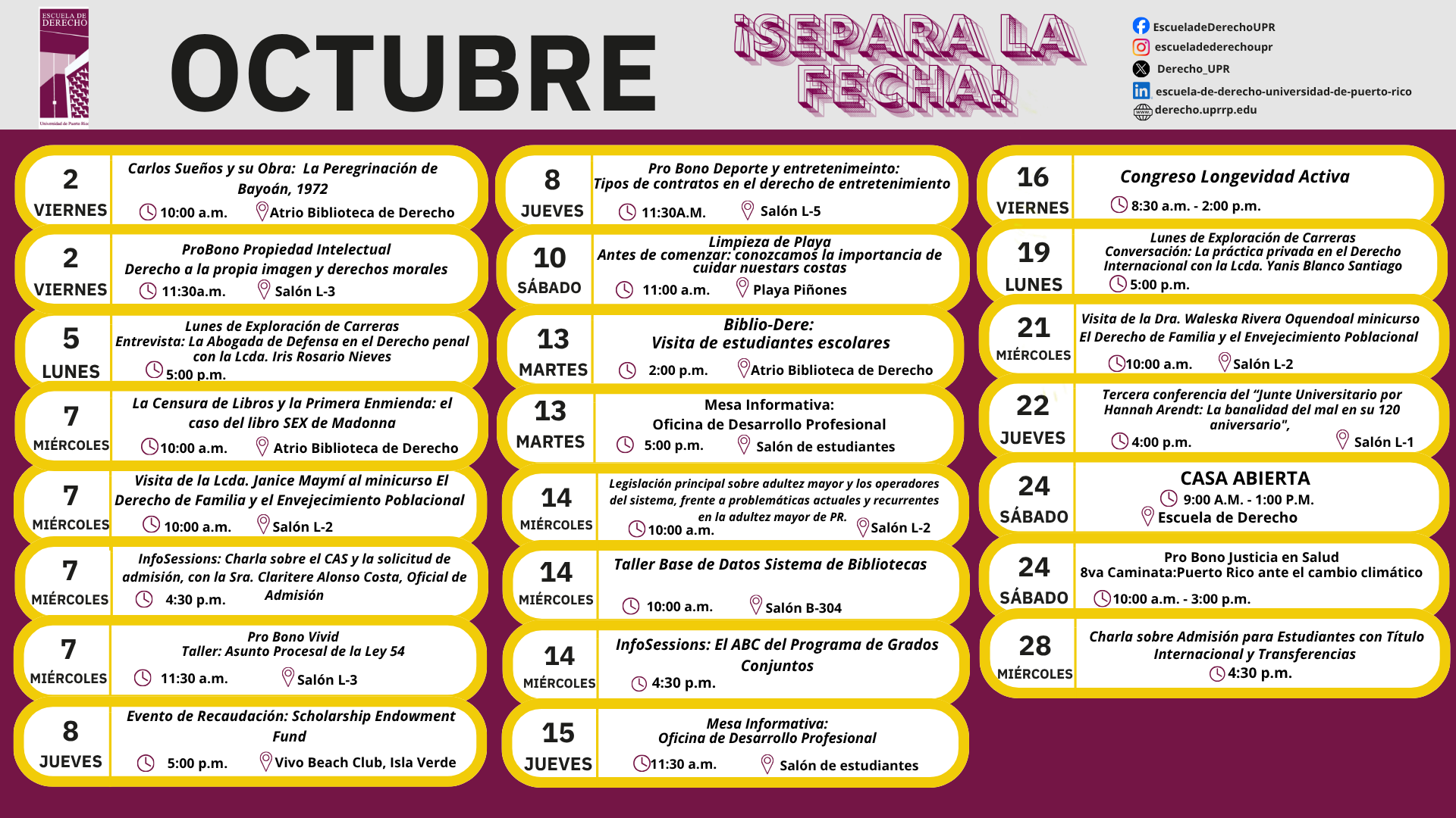 Actividades que se llevarán a cabo en la Escuela de Derecho durnate el mes de octubre de 2026.